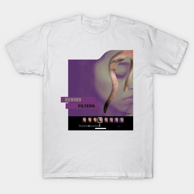 Behind Filters/Remove Filters Campaign Purple T-Shirt by DARNA